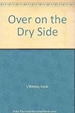 Over on the dry side