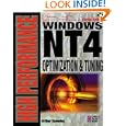 High Performance Windows NT 4 Optimization and Tuning: The... by Arthur Knowles
