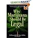 Why Marijuana Should Be Legal