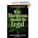 Why Marijuana Should Be Legal