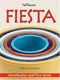 Warman's Fiesta: Identification and Price Guide