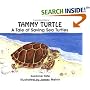 Tammy Turtle: A Tale of Saving Sea Turtles (No. 11 in Suzanne Tate's Nature Series) (Suzanne Tate's Nature, No 11)