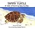 Tammy Turtle: A Tale of Saving Sea Turtles (No. 11 in Suzanne Tate's Nature Series) (Suzanne Tate's Nature, No 11)
