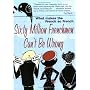 Sixty Million Frenchmen Can't be Wrong: What makes the French so French