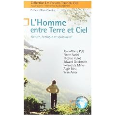 L'Homme entre Terre et Ciel : Nature, �cologie et spiritualit�
