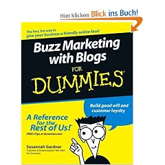 Buzz Marketing with Blogs for Dummies (For Dummies (Computers))