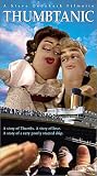 Thumbtanic [VHS]