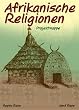 Afrikanische Religionen Projektmappe