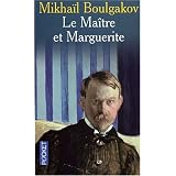 Le ma�tre et Margueritepar Mikha�l Boulgakov