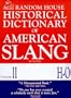 Random House Historical Dictionary of American Slang, Vol. 2: H-O