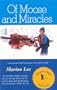 Of Moose and Miracles