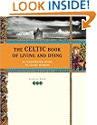 The Celtic Book of Living and Dying