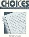 Choices: Writing Projects for Students of ESL