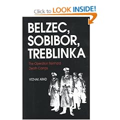 Belzec, Sobibor, Treblinka: The Operation Reinhard Death Camps