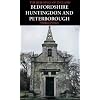 Bedfordshire, Huntingdon and Peterborough (Pevsner Architectural Guides: Buildings of England)