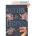 The Kingfisher Book of Myths and Legends (Kingfisher Book of) (Kingfisher Book of)