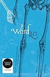 Weird lies : science fiction, fantasy and strange stories from Liars' League