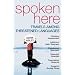Spoken Here: Travel among Threatened Languages