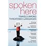 Spoken Here: Travel Among Threatened Languages