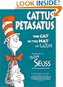 Cattus Petasatus: The Cat in the Hat in Latin (Latin Edition)