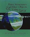 Data Structures and Other Objects Using Java