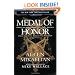 Medal of Honor: Profiles of America's Military Heroes From the Civil War to the Present