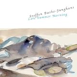 Revue Steffen Basho-Junghans  / Late Summer Morning