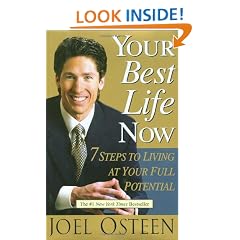 Your Best Life Now: 7 Steps to Living at Your Full Potential