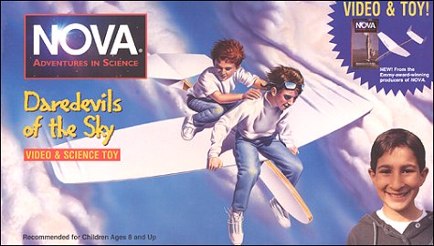 Nova - Daredevils of the Sky (Video & Science Toy) [VHS]