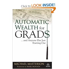 Automatic Wealth for Grads... and Anyone Else Just Starting Out