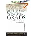 Automatic Wealth for Grads... and Anyone Else Just Starting Out