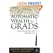 Automatic Wealth for Grads... and Anyone Else Just Starting Out