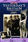 Yesterday's Britain - 50s