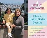 Meet My Grandmother: She's a United States Senator
