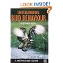 Understanding Bird Behaviour: A Birdwatcher's Guide (Bridwatchers Guide)