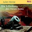 Die Erfindung des Verderbens, 1 Audio-CDs
