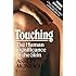 Touching: The Human Significance of the Skin