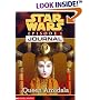 Queen Amidala (Star Wars Episode I: Journal Series)