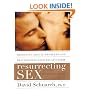 Resurrecting Sex: Resolving Sexual Problems and Rejuvenating Your Relationship