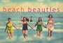 Beach Beauties: Postcards and Photographs, 1890-1940