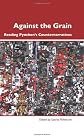 Against the Grain: Reading Pynchon's Counternarratives (Dialogue)