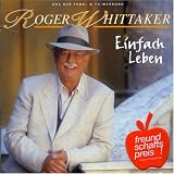 Einfach Leben - Roger Whittaker