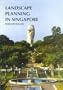 Landscape Planning in Singapore