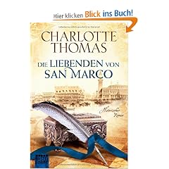 Die Liebenden von San Marco: Historischer Roman