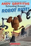 Robot Riot! (Schooling Around!)