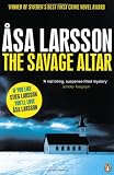 The Savage Altar (Rebecka Martinsson 1)