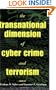 The Transnational Dimension of Cyber Crime and Terrorism (Hoover National Security Forum Series)