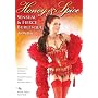 Honey and Spice: Sensual and Fierce Burlesque