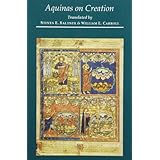aquinas on creation mediaeval sources in translation