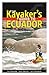 The Kayaker's Guide to Ecuador